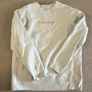 Barstool Business Casual sweatshirt